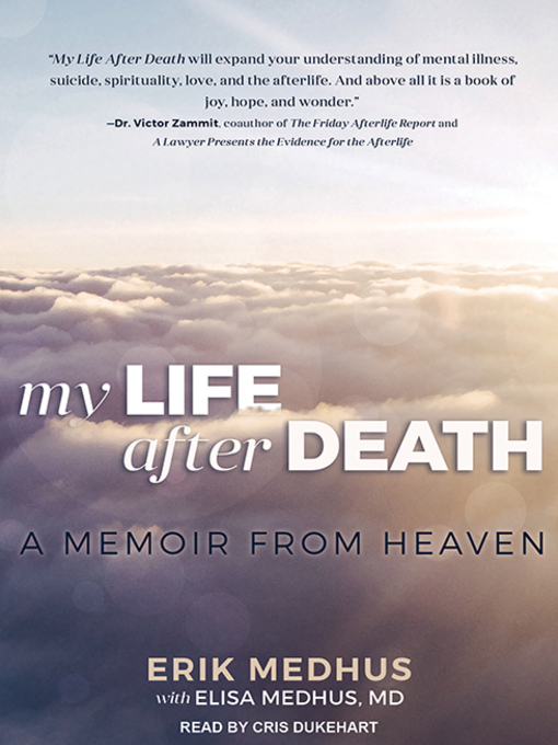 Title details for My Life After Death by Erik Medhus - Available